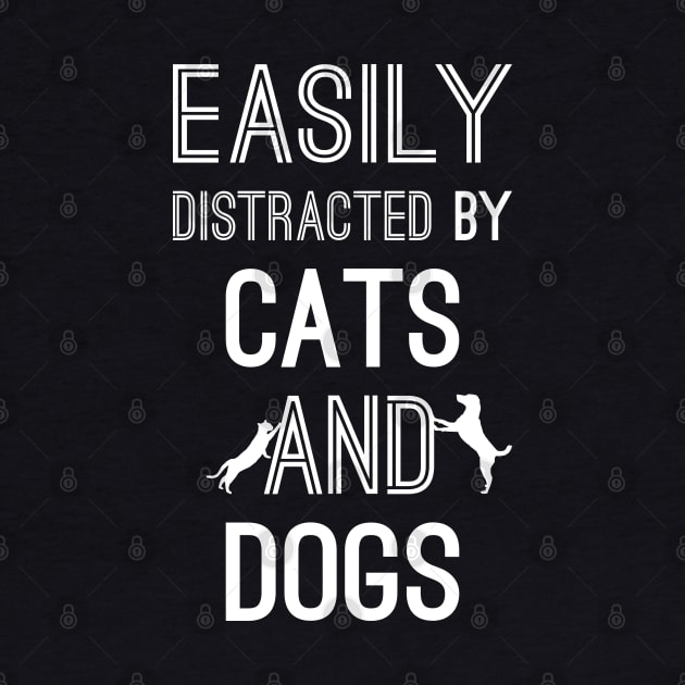 Easily Distracted by Cats and Dogs by aborefat2018